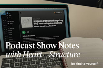 write engaging podcast show notes for your episodes