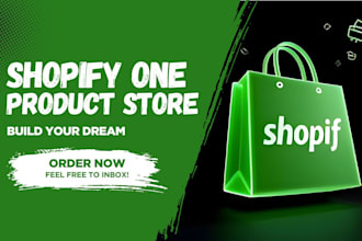 design a shopify store, one product store or shopify dropshipping