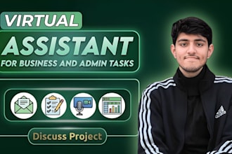 be your virtual assistant for business and admin tasks