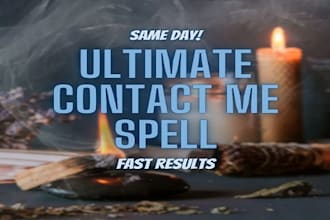 ultimate contact me spell, contact me now, message me spell, communication spell