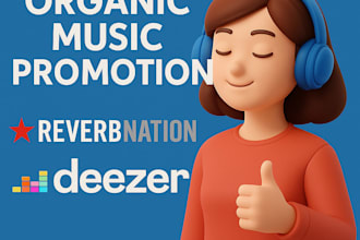 do organic music promotion on reverbnation music and deezer