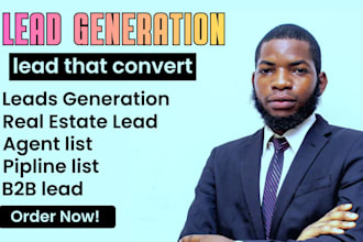 do b2b lead generation, email list, real estate lead, pipeline list, agent list