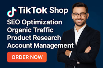 setup tiktok shop, do product research and listing, do SEO to boost sales