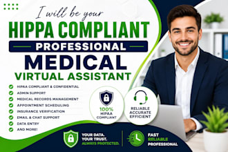 be your hippa compliant professional medical virtual assistant