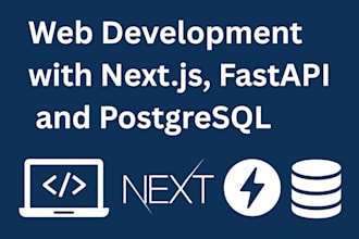 do web dev, next js, fastapi, postgresql, and vibe coding