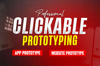 do figma design into clickable prototype, app prototype, web prototype