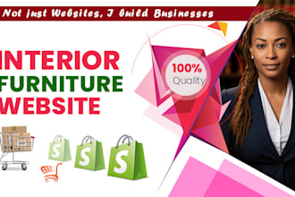 develop custom furniture website ecommerce shopify store design, shopify expert