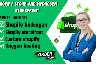 create a modern shopify hydrogen storefront with oxygen hosting