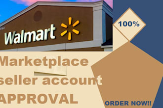 guarantee approval walmart seller central account, setup to live