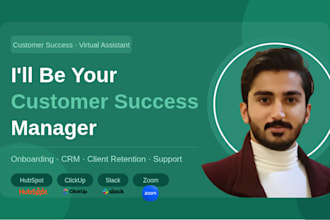 be your customer success manager and virtual assistant for saas