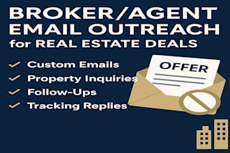 send emails to brokers and agents for real estate deals