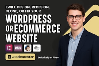 design, redesign, clone, fix your wordpress, ecommerce website using elementor