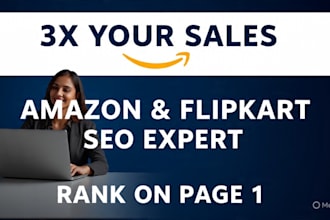 do amazon flipkart SEO listing to rank 1 and 3 x sales