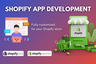 develop custom shopify apps and third party integrations