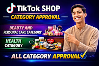 unlock and approve all restricted tiktok shop categories