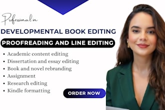 do developmental book editing, copy editing, proofreading, and book formatting