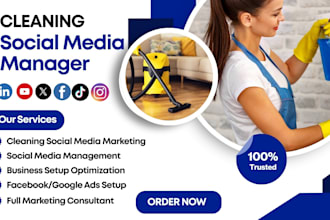 be your cleaning social media marketing manager for house, commercial cleaning