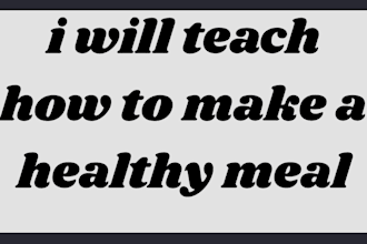 teach to make a healthy breakfast launch and dinner with desserts
