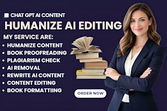 humanize ai content rewrite proofread book, humanize ai content editing, essay