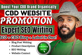organic cbd website promotion, write SEO optimized,se cbd blog content cbd label