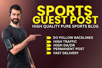 publish sports guest posts high da blog do follow backlinks