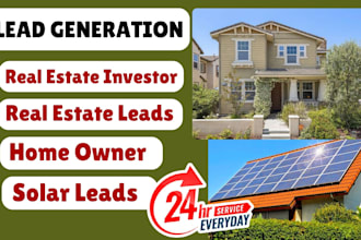 do real estate investor, real estate leads, home owner and solar leads