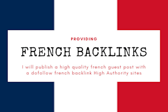 publish a high quality french guest post with a dofollow french backlink