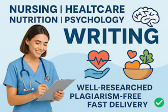 write expert nursing, healthcare, nutrition, and psychology content
