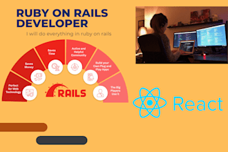 develop web application using ruby on rails, react