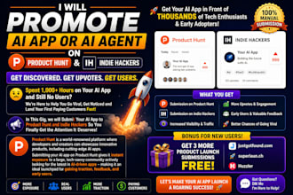 promote ai app or ai agent on product hunt and indiehacker