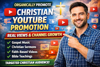 do organic christian youtube video promotion