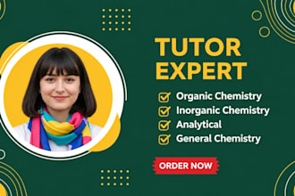 be your organic and general chemistry tutor