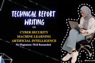 do technical report writing on ai, ml and cyber security