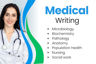 do medical research, data analysis, medical articles and medical writing