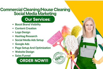 be your commercial cleaning and house cleaning social media marketing manager