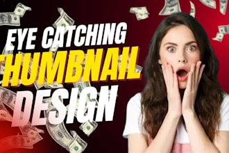 design attractive and eye catching thumbnail
