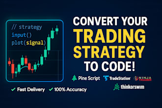 convert trading strategy to tradestation, pine script, thinkorswim, ninjatrader