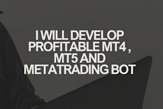 develop profitable mt4,mt5 trading bot  metatrading bot