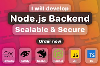 develop node js backend api using express, fastify, nestjs, etc