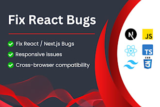 fix react next js HTML CSS javascript bugs or errors fast