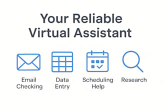 be your reliable virtual assistant for emails, data entry and scheduling
