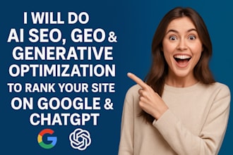 do ai SEO, GEO and aeo to rank your site on chatgpt, gemini and google