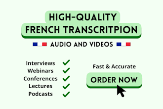 quickly trancript your french audios and videos