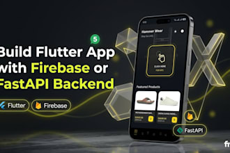 build flutter app with firebase or fastapi backend