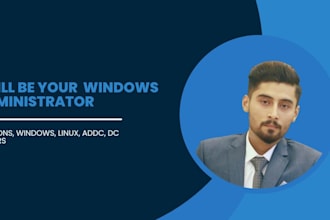 setup ,configure , troubleshoot and manage windows server
