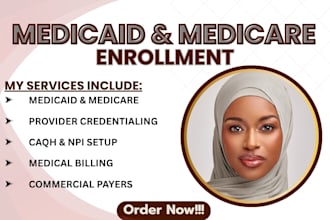 do medicare, medicaid provider enrollment, credentialing, and billing