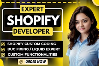 do shopify custom coding, bug fixing, liquid coder, shopify developer