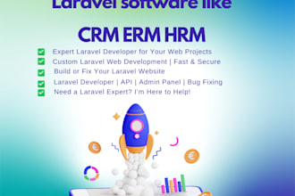 build costom laravel software like CRM erm hrm