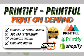 design, setup shopify print on demand store printify printiful gelato pod shop