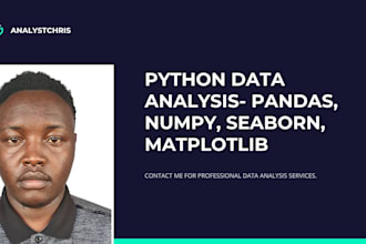 analyze your data using python pandas, matplotlib, seaborn